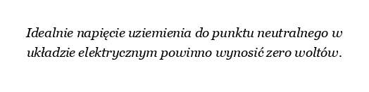 Co należy uziemić do napięcia neutralnego?