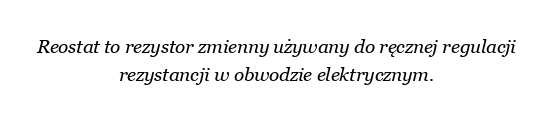 Co to jest reostat i jak się go używa?
