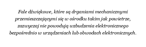 Czy fale dźwiękowe mogą powodować wzbudzenie elektroniczne?