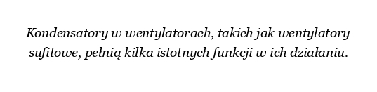 Jak działa kondensator w wentylatorze?