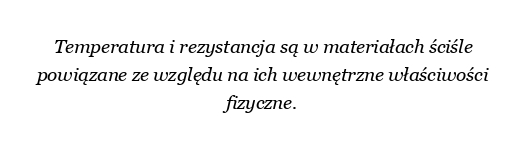 Jak powiązane są temperatura i rezystancja?