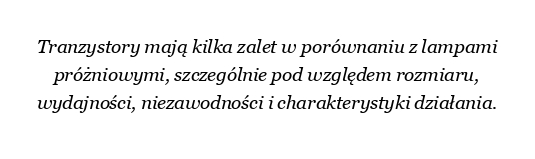 Jaka jest przewaga tranzystorów nad lampami próżniowymi?