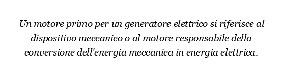 Qual è il motore primo di un generatore elettrico?