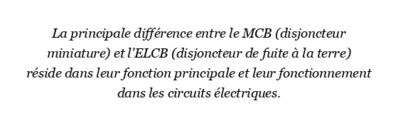 Quelle est la différence entre MCB et ELCB ?