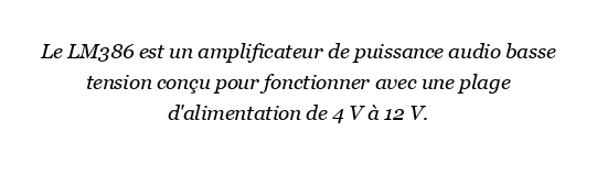 Qu'est-ce que le LM386 ?