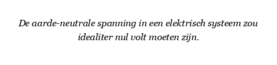 Wat moet worden geaard naar neutrale spanning?
